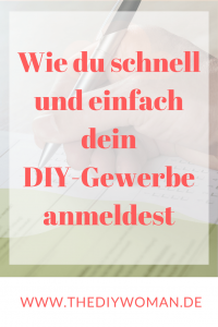 Wie du schnell und einfach dein DIY-Gewerbe anmeldest – auch wenn du noch nicht bereit bist