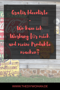 Lade dir hier GRATIS eine Liste mit Werbemöglichkeiten herunter. Du erhälst Ideen für on- und offline Werbemaßnahmen.