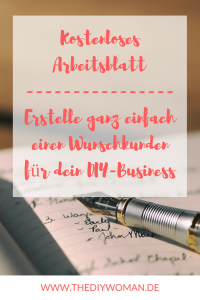 Kostenloses Arbeitsblatt - Erstelle ganz einfach einen Wunschkunden für dein DIY-Business