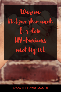 Warum Netzwerken auch für dein DIY-Business wichtig ist